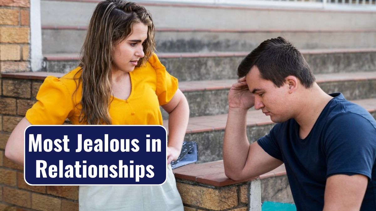 Most Jealous in Relationships