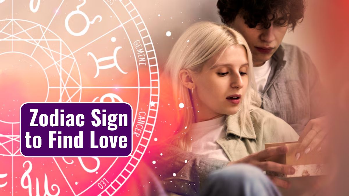 Zodiac Sign to Find Love