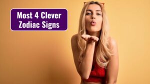 most 4 clever zodiac signs